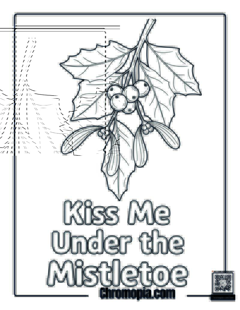 Kiss Me Under the Mistletoe Coloring Page