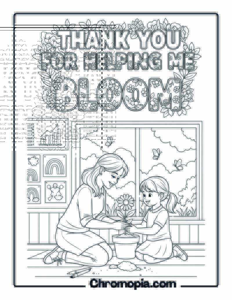 Thank You for Helping Me Bloom coloring sheet