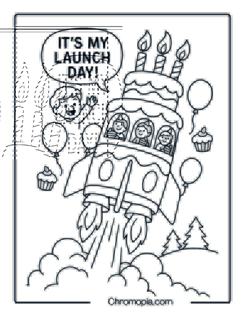 It’s My Launch Day! – Birthday Rocket Coloring Page