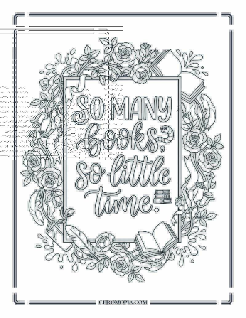 So Many Books So Little Time Quote National Book Lovers Day Coloring Page