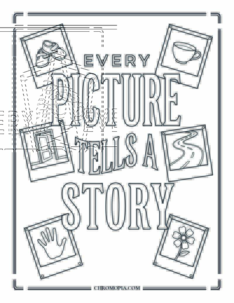 Every Picture Tells A Story Photography Quote Coloring Page