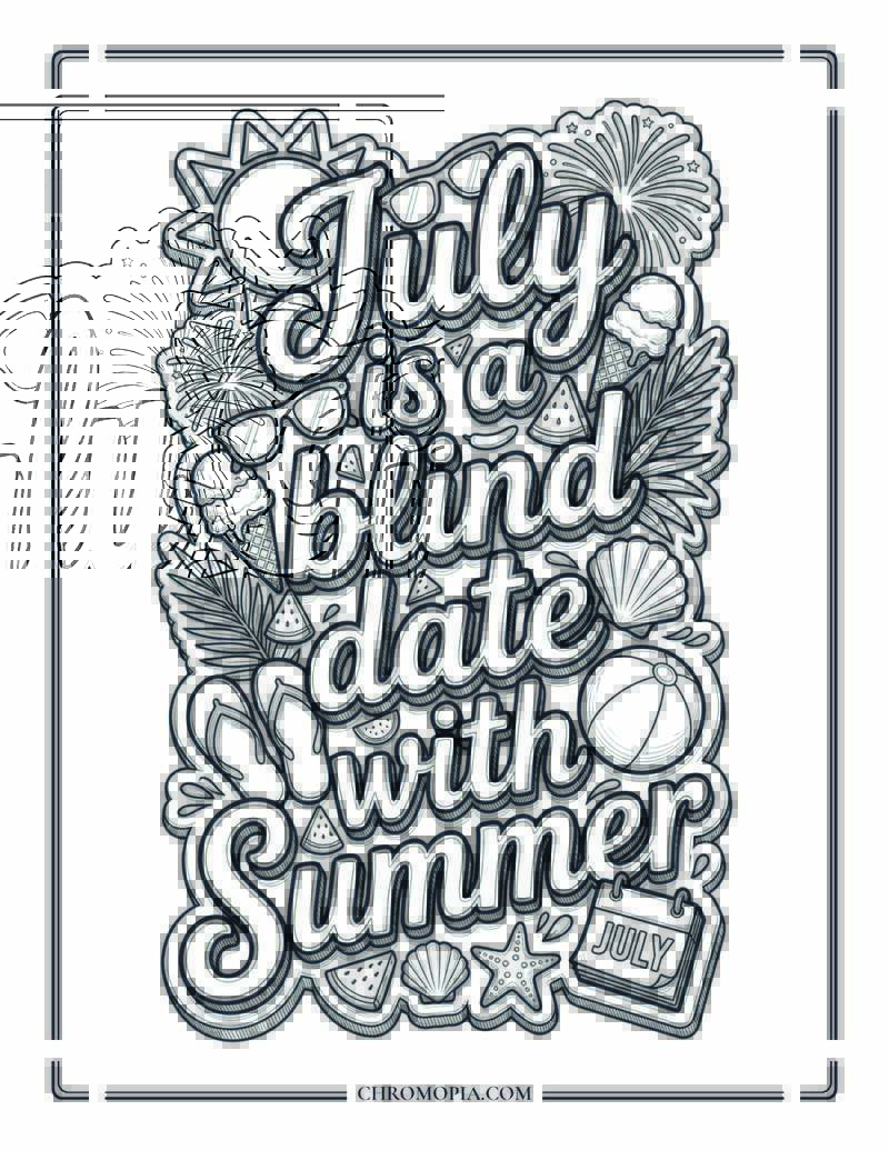July Is A Blind Date With Summer Quote Coloring Page