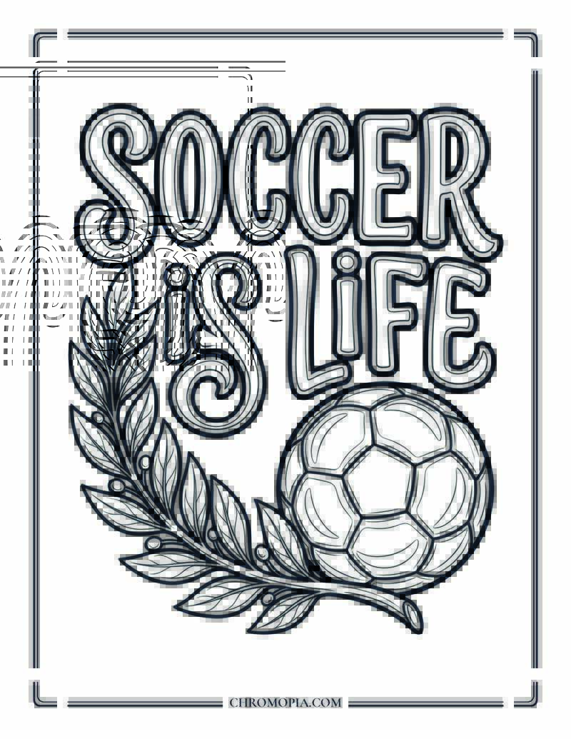 Soccer Is Life Quote Coloring Page